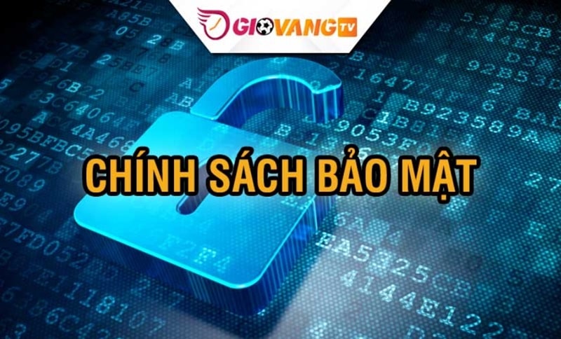 Nội dung chính sách bảo mật thông tin tại Giovang