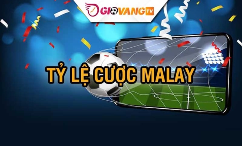 Tỷ lệ cược Malay là gì?