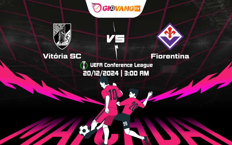 Soi kèo Vitoria vs Fiorentina 03h00 ngày 20/12/2024